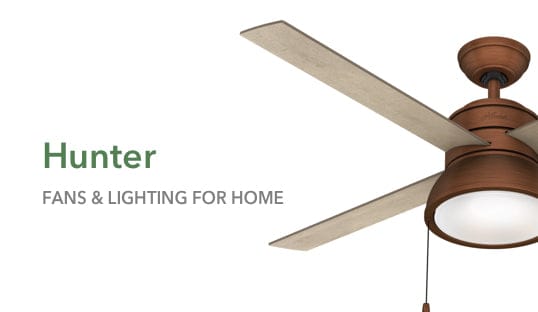 Hunter fans and lighting for Home