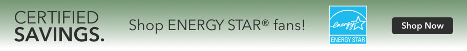 Shop Energy Star fans!