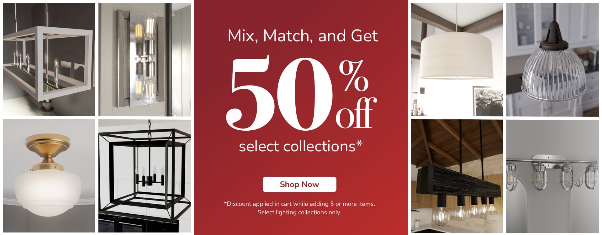 Mix, Match, and Get 50% Off select collections. Shop Now.