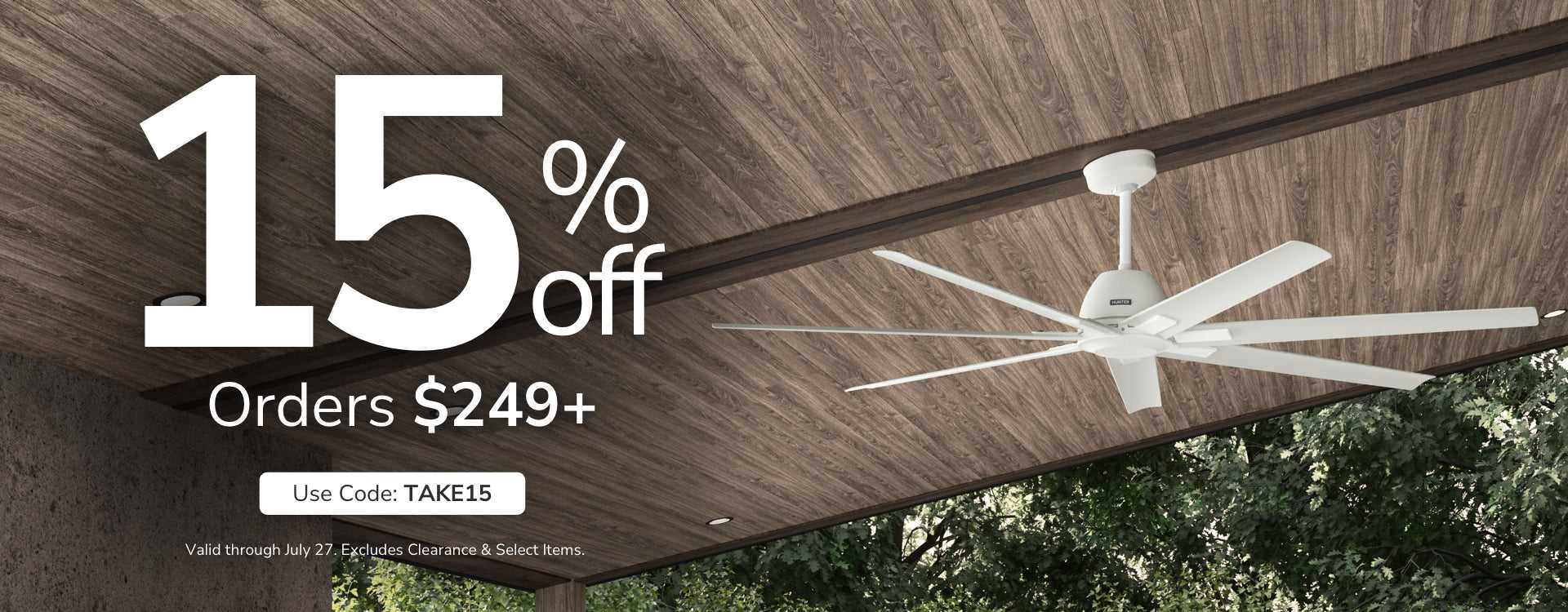 15% Off Orders $249+. Use Code: TAKE15. Valid through July 27th. Excludes Clearance & Select Items.
