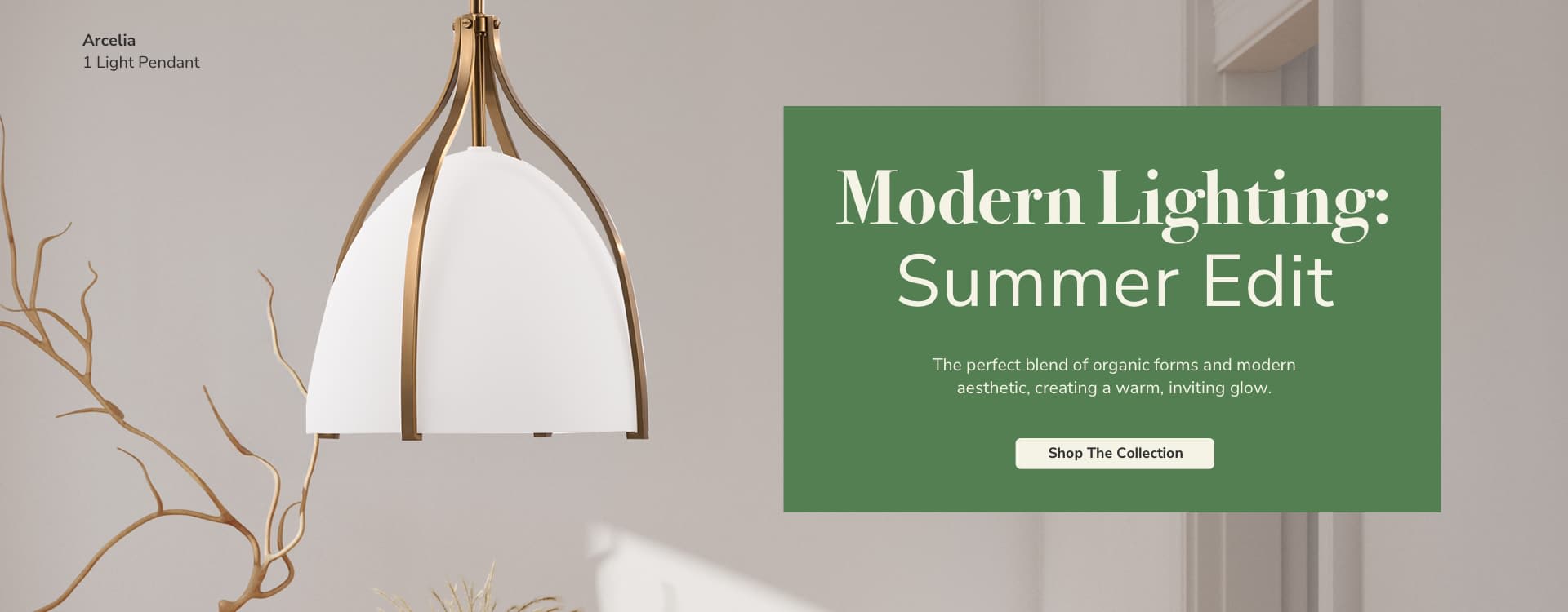 Modern Lighting: Summer Edit. The perfect blend of organic forms and modern aesthetic, creating a warm, inviting glow. Shop The Collection.