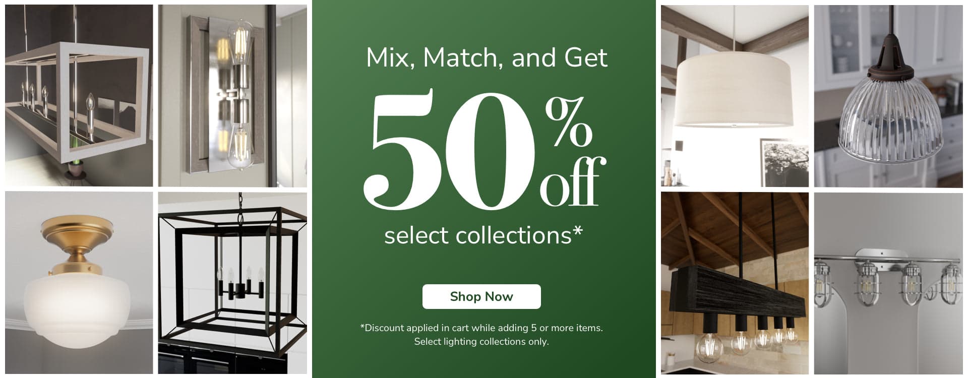 Mix, Match, and Get 50% Off select collections. Shop Now.