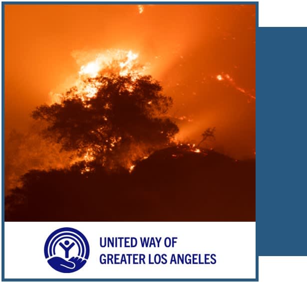 A wildfire burns intensely behind a tree at night, with the United Way of Greater Los Angeles logo below the image.